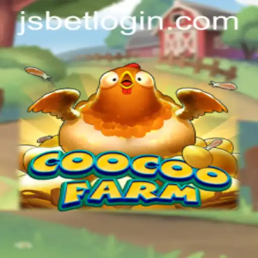 CooCooFarm – A Vibrant New Adventure with JSBET Technology