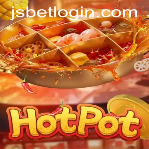 Unlocking the Thrills of Hotpot: A Deep Dive into the Game and the JSBET Phenomenon